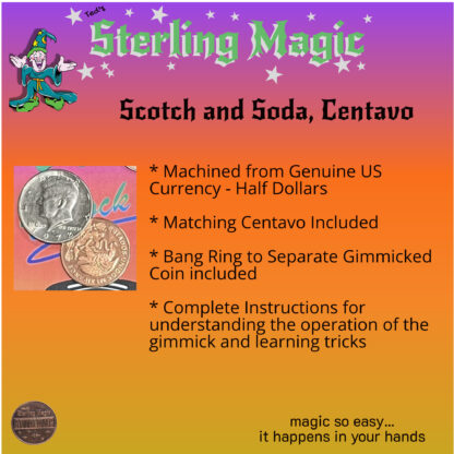 Ted's Sterling Magic Scotch and Soda Centavo Construction